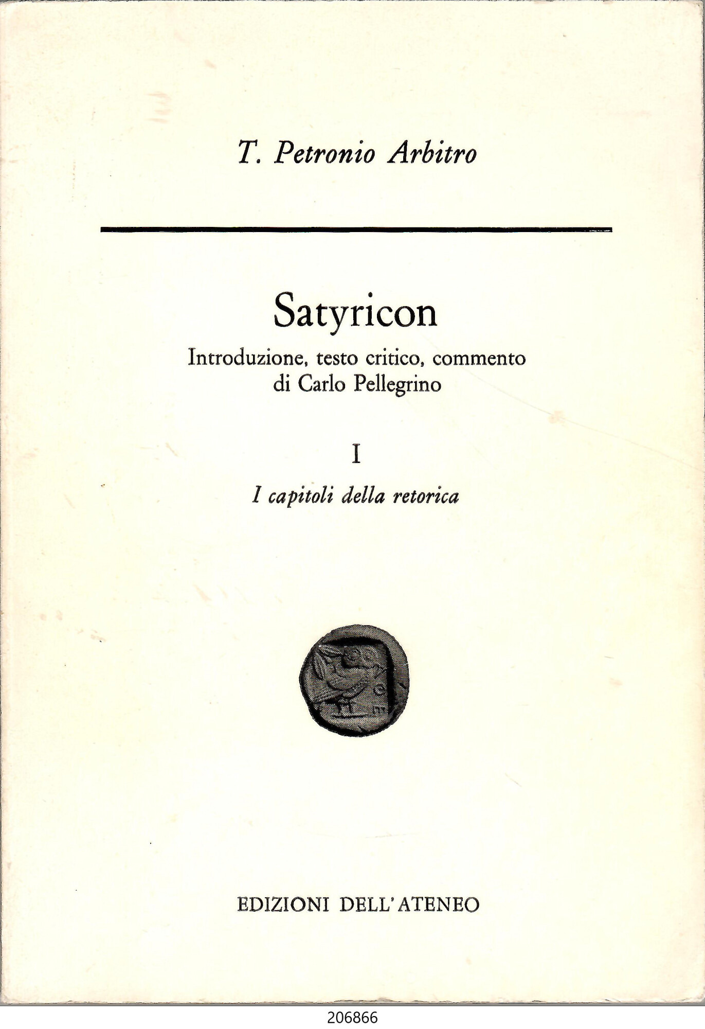 Satyricon vol. I. I capitoli della retorica
