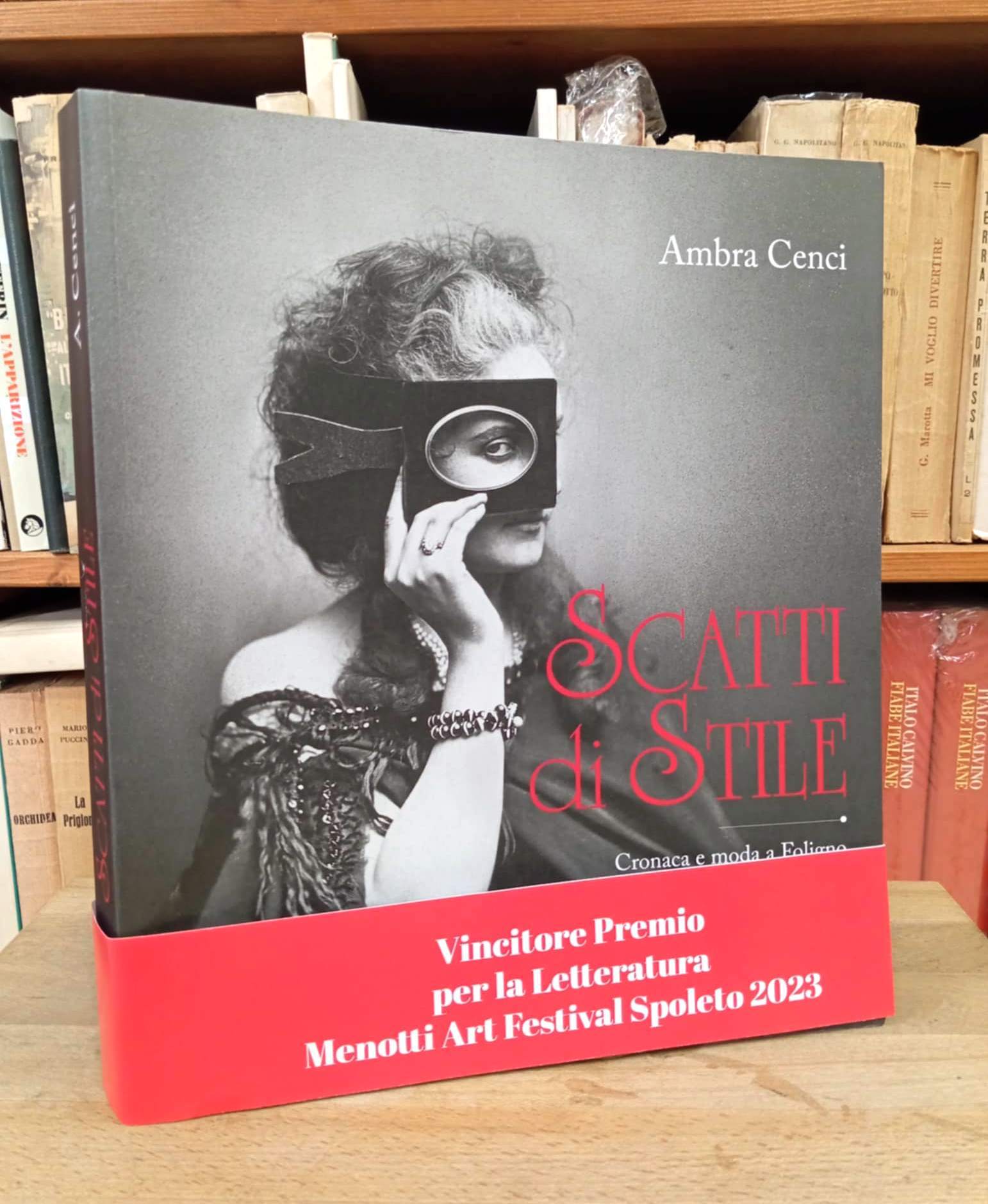 Scatti di stile. Cronaca e moda a Foligno, 1890-1914