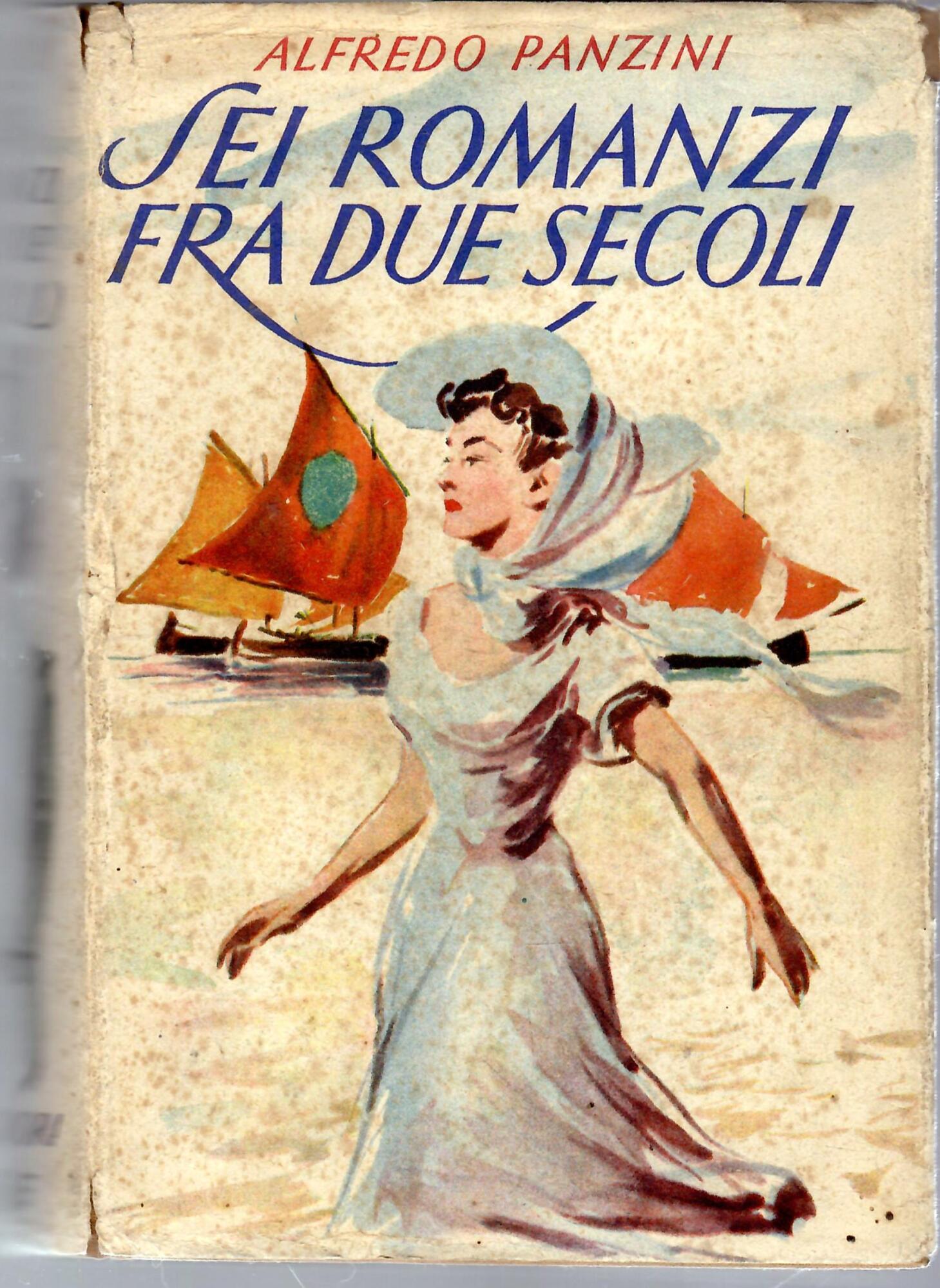 Sei romanzi fra due secoli