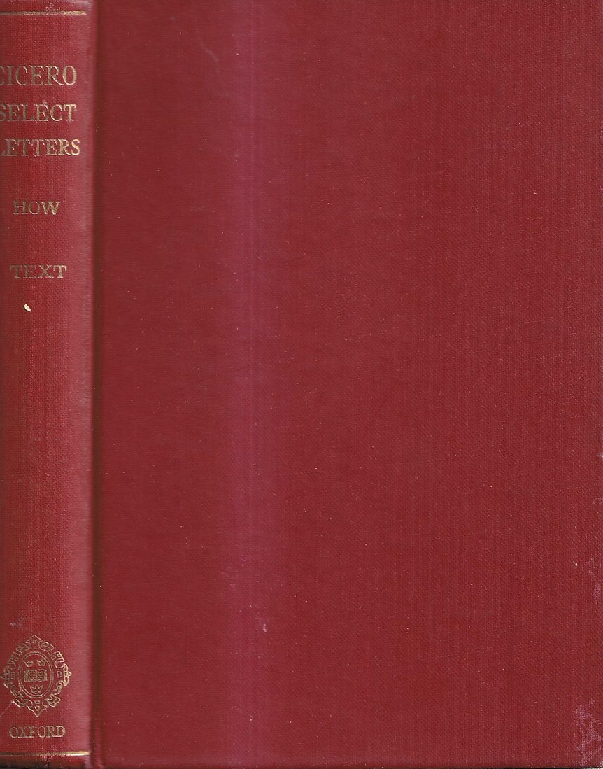 Select Letters with Historical Introductions Notes and Appendices, A New …