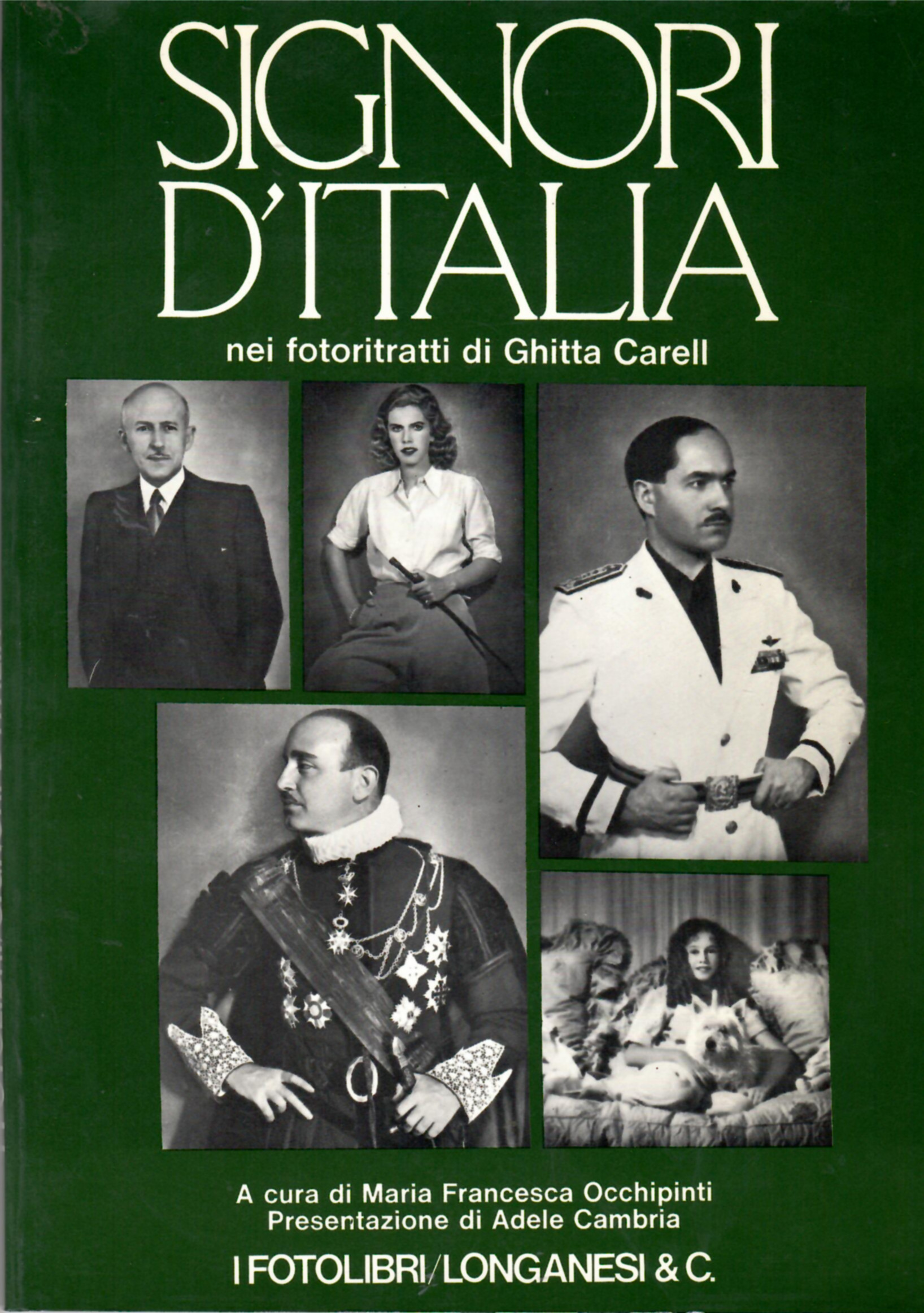 Signori d'Italia Nei Fotoritratti Di Ghitta Carell