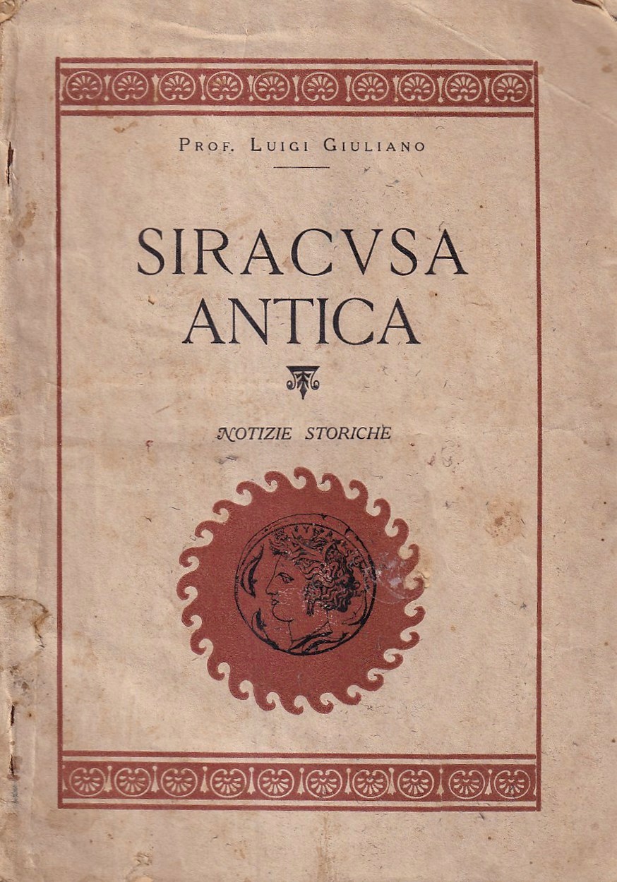 Siracusa antica. Notizie storiche