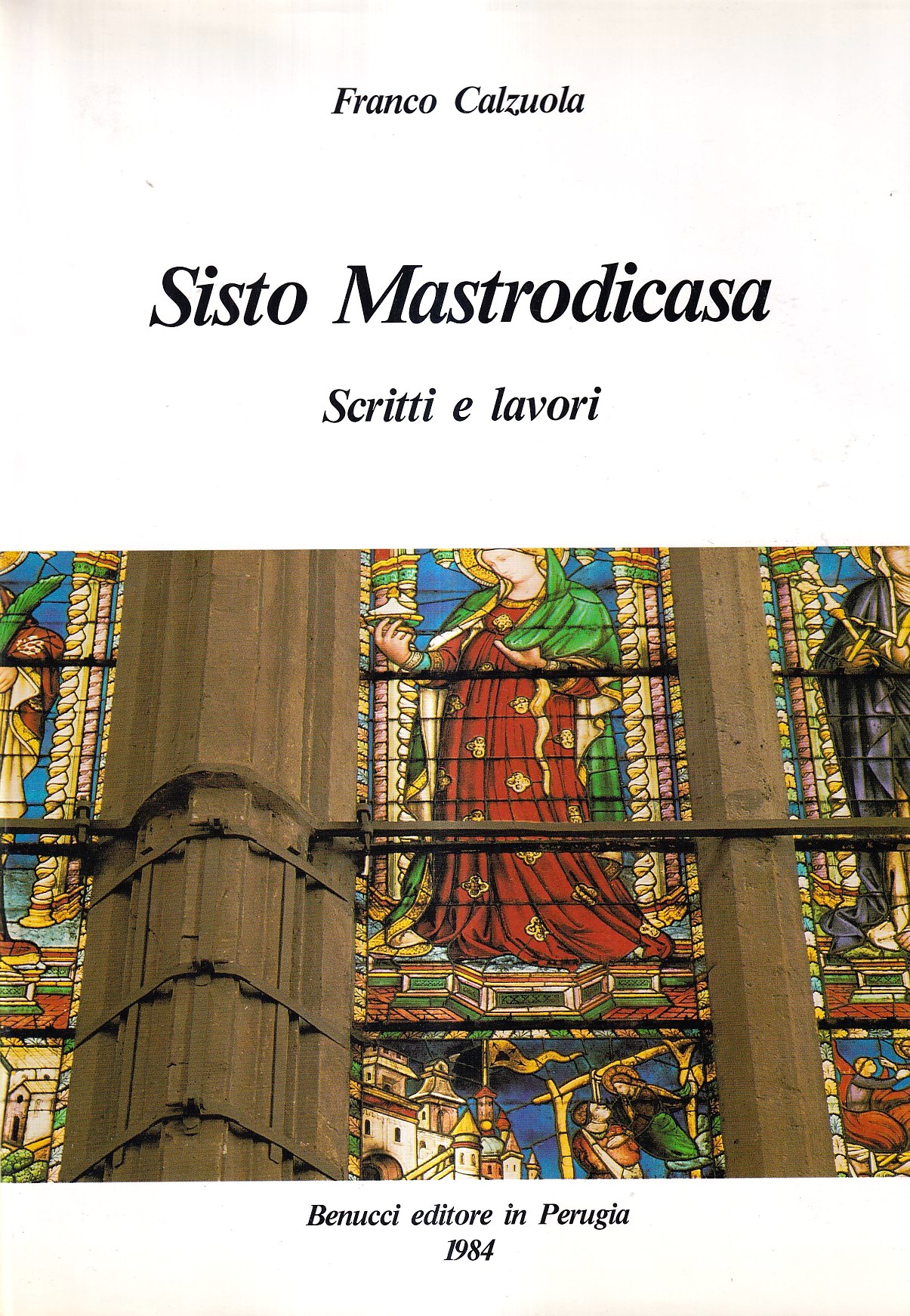 Sisto Mastrodicasa. Scritti e Lavori