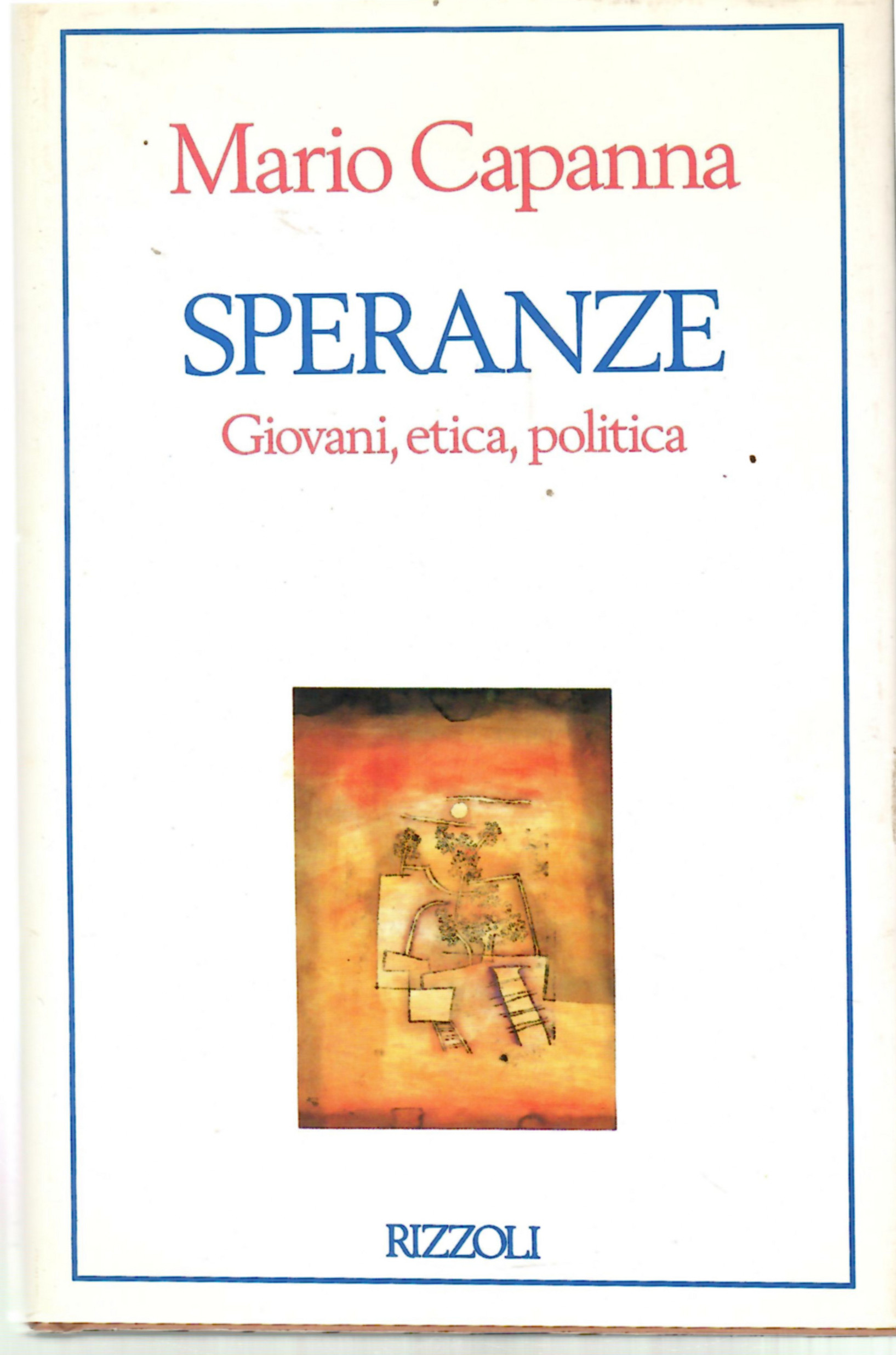 Speranze. Giovani, Etica, Politica