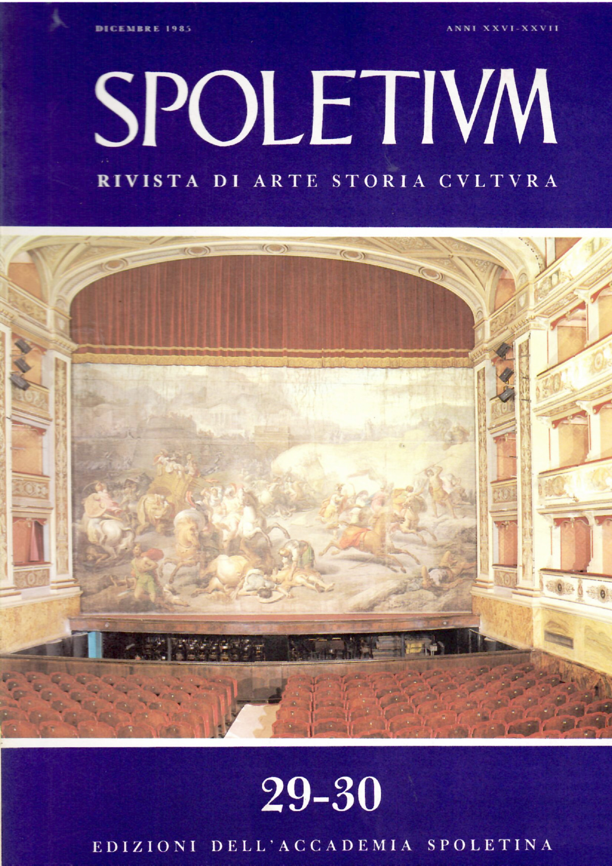 Spoletium, Rivista di Arte Storia Cultura. N. 47, Nuova Serie …