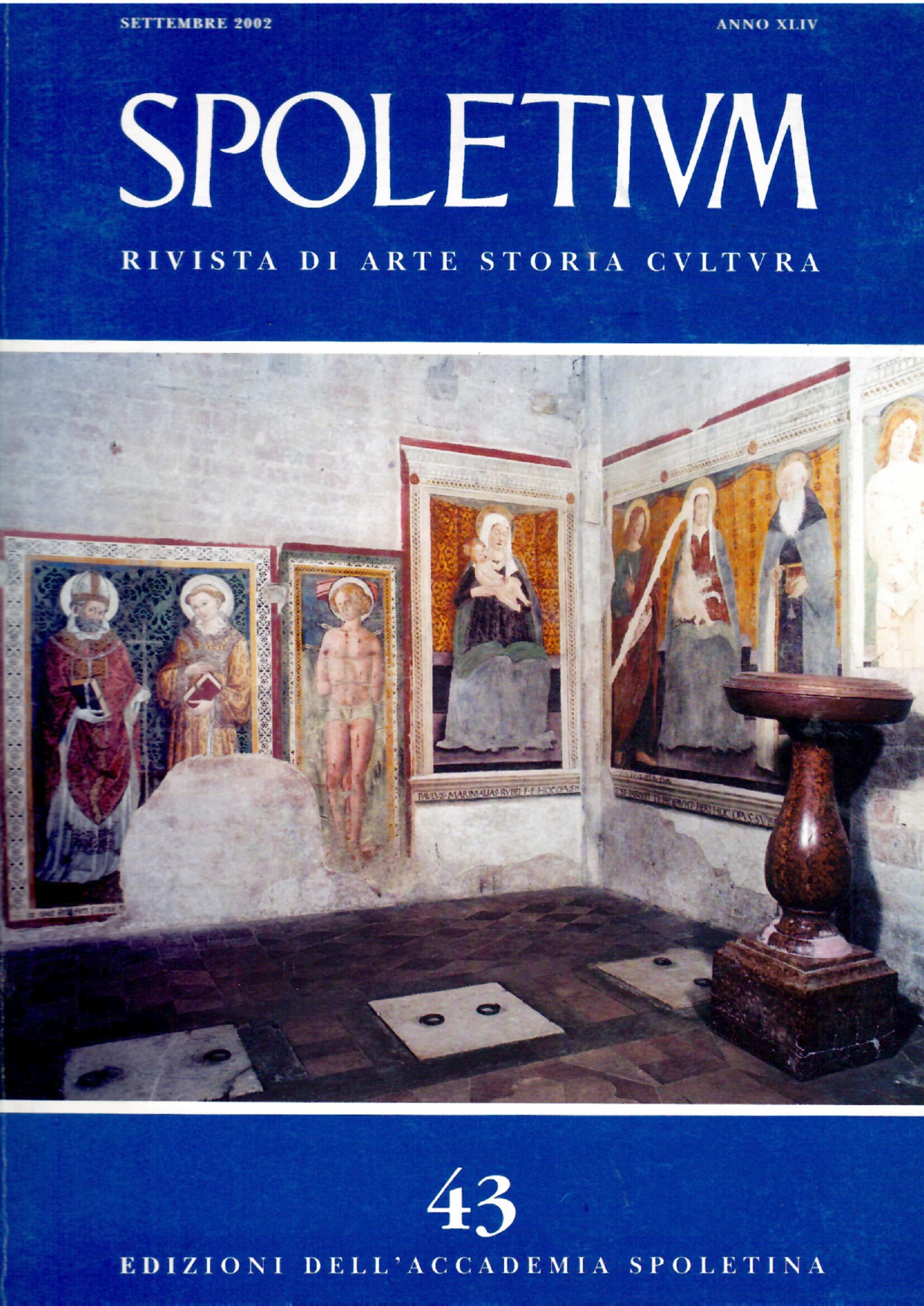 Spoletium, Rivista di Arte Storia Cultura. Settembre 2002 - Anno …