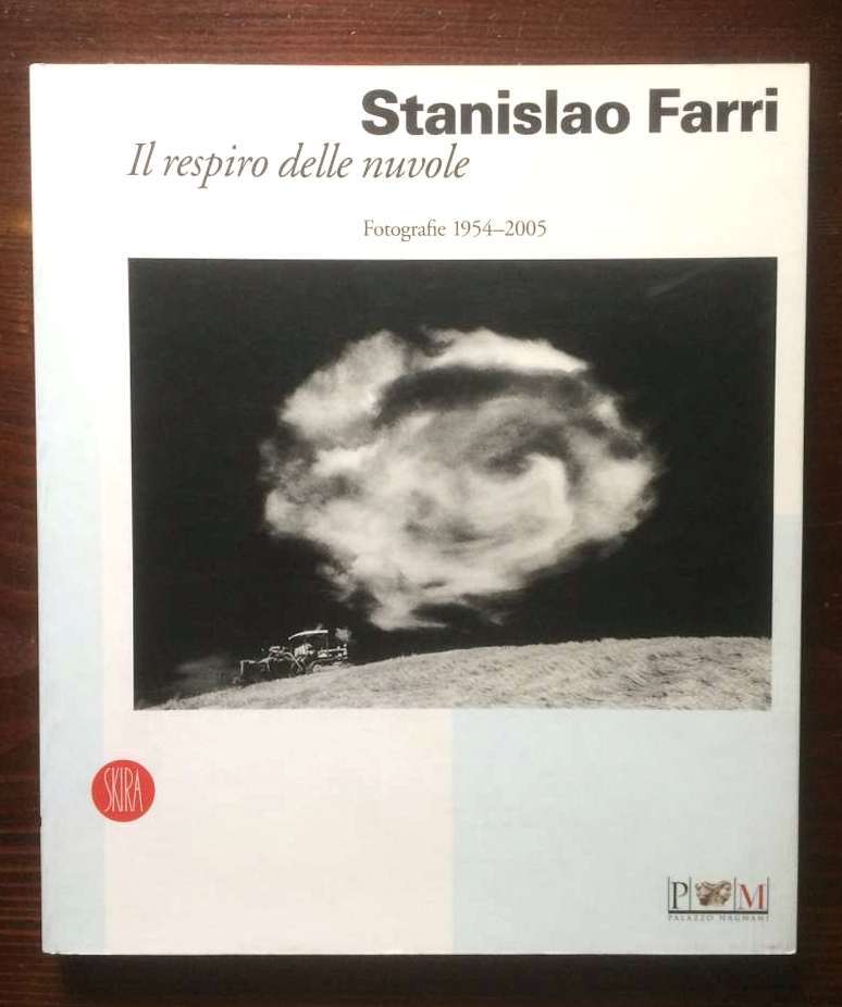 Stanislao Farri. Il respiro delle nuvole: fotografie 1954-2005