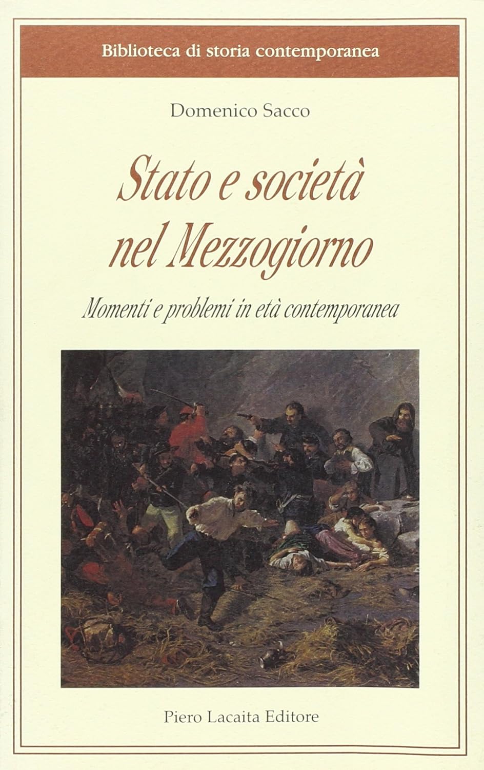 Stato e società nel Mezzogiorno. Momenti e problemi in età …
