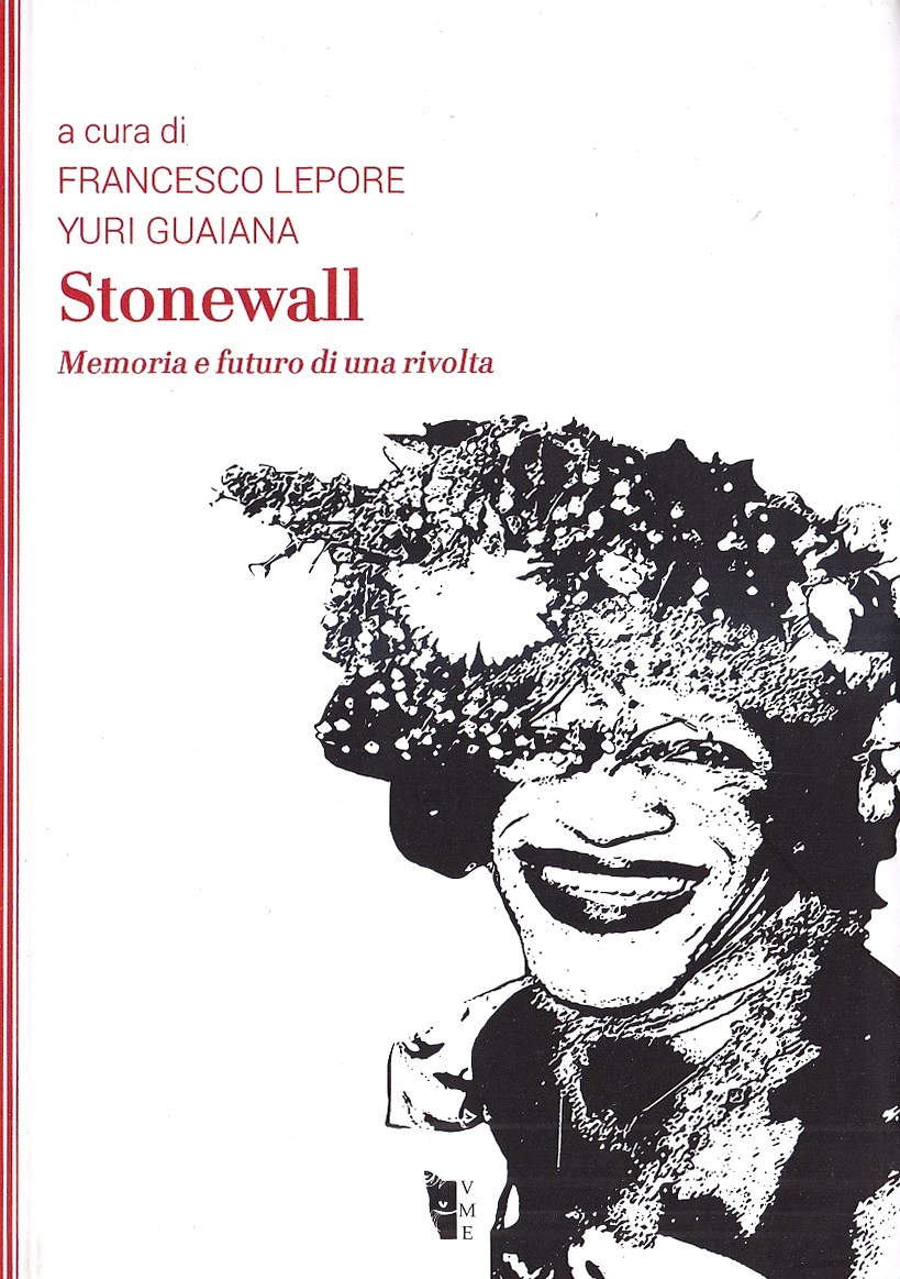 Stonewall. Memoria e futuro di una rivolta