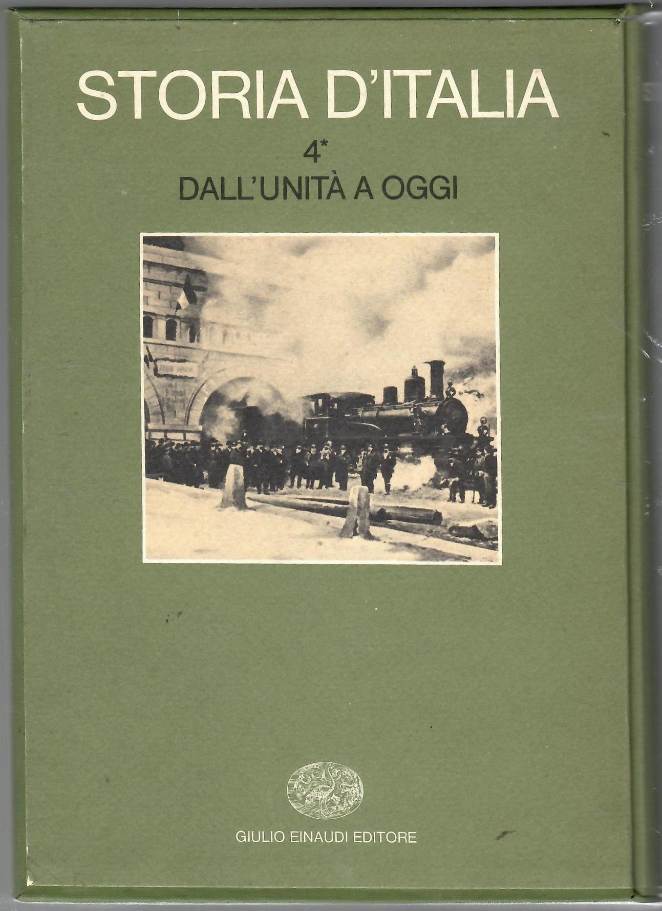 Storia d'Italia dall'Unità a oggi. Vol. 4/1