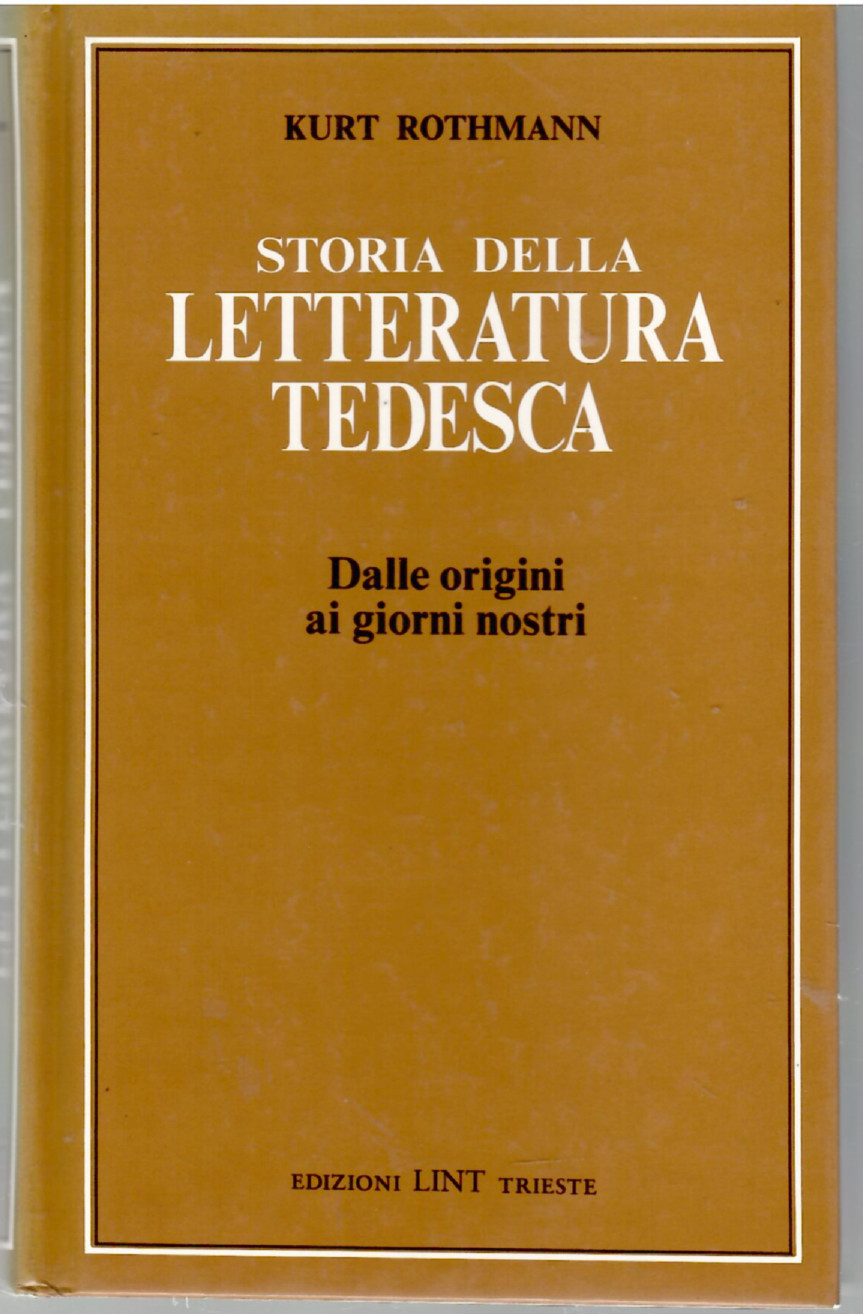 Storia Della Letteratura Tedesca. Dalle Origini Ai Nostri Giorni