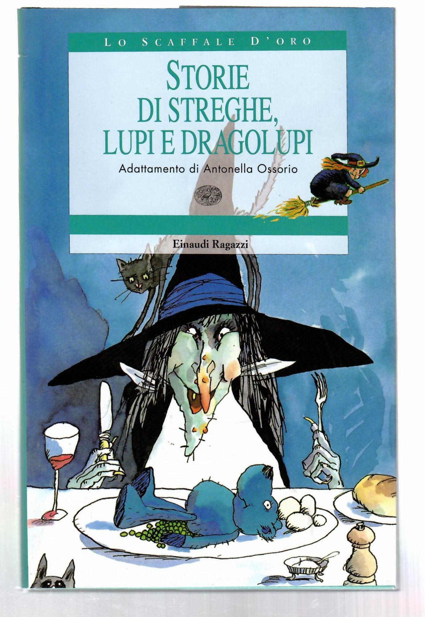 Storie di streghe, lupi e dragolupi