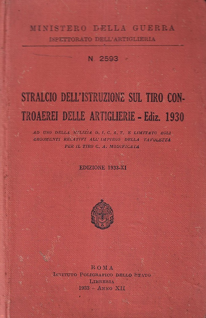 Stralcio dell'istruzione sul tiro controaerei delle artiglierie : ad uso …
