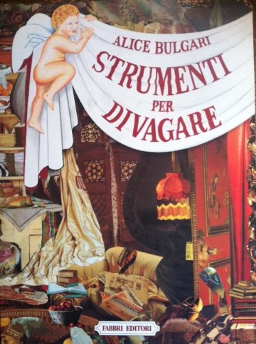 Strumenti per divagare