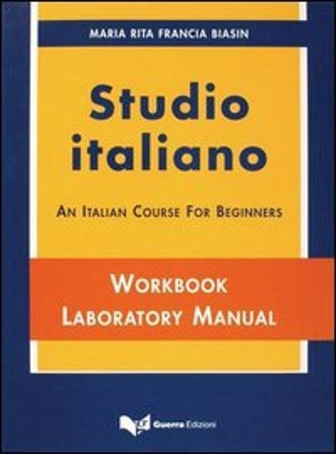 Studio italiano: An Italian course for beginners. Workbook laboratory manual