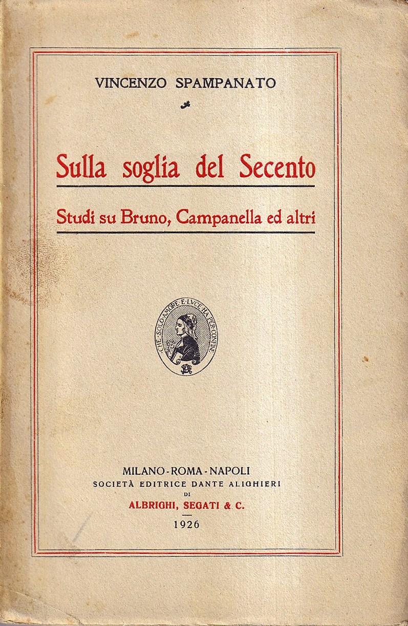 Sulla soglia del Secento. Studi su Bruno, Campanella e altri