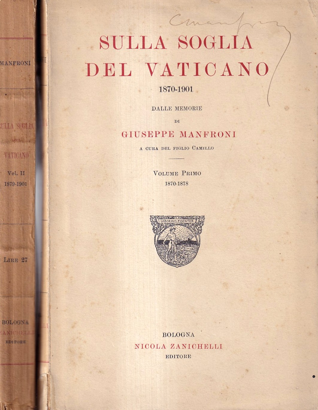 Sulla soglia del Vaticano, 1870-1901. Dalle memorie di Giuseppe Manfroni, …