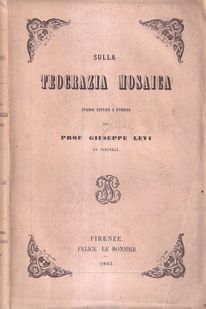 Sulla teocrazia mosaica. Studio critico e storico