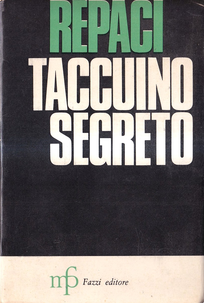 Taccuino segreto. Prima serie (1938-1950)