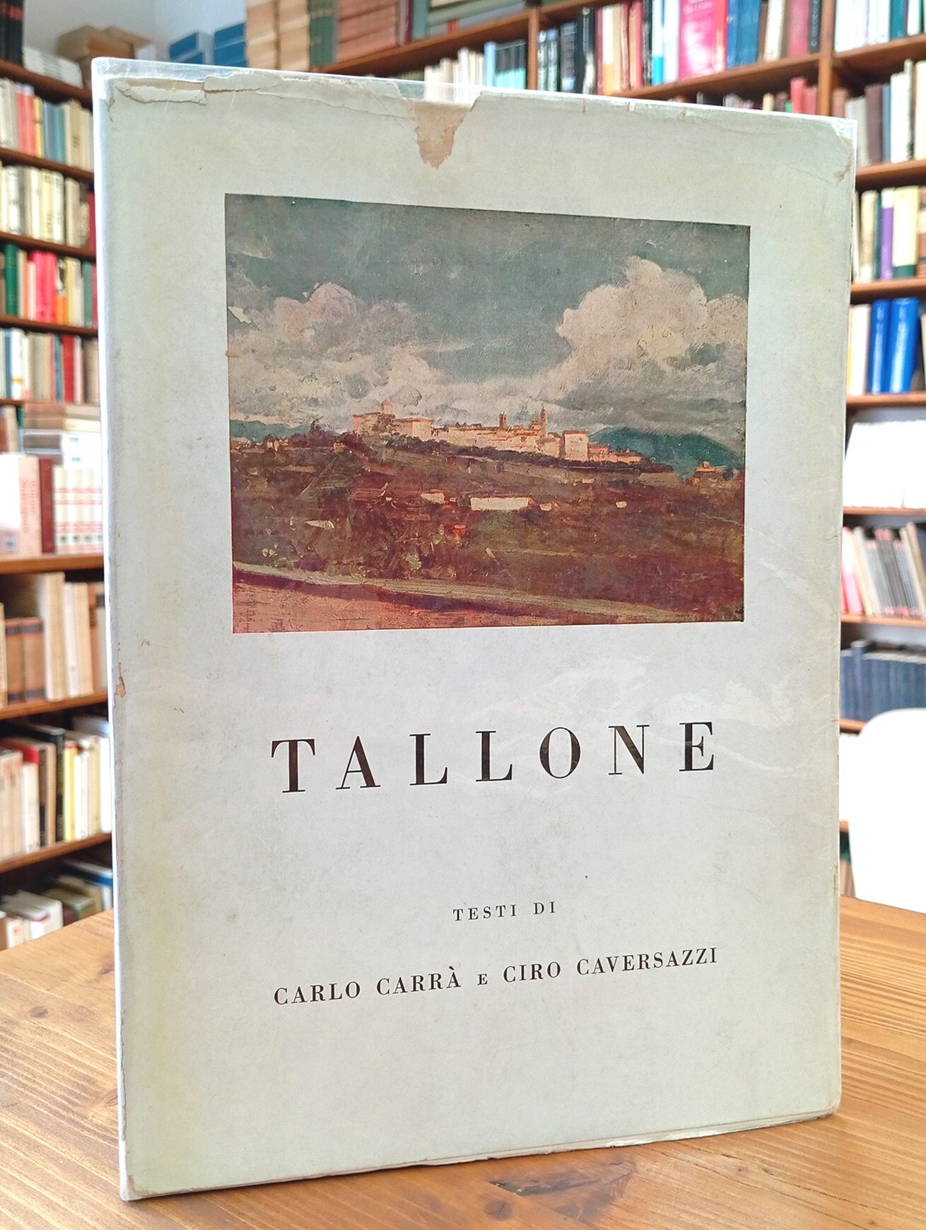 Tallone. Testi di Carlo Carrà e Ciro Caversazzi