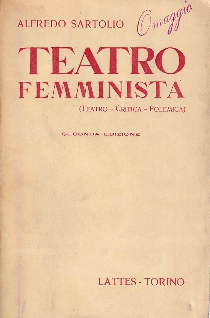 Teatro femminista. (Teatro - Critica - Polemica)