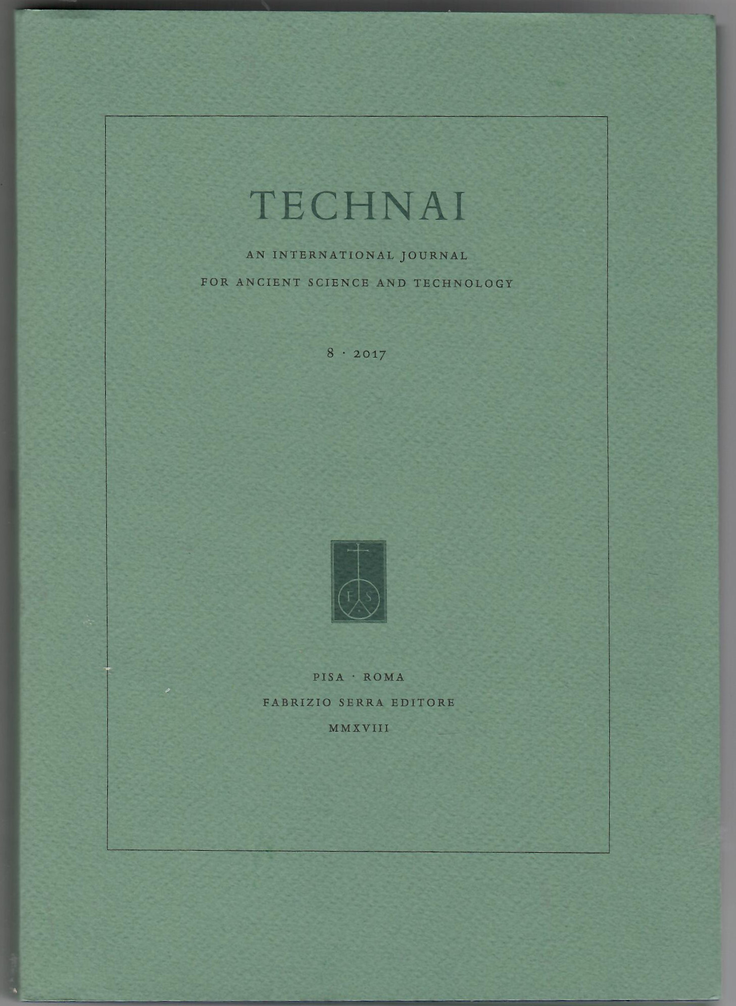 TECHNAI. An International Journal for Ancient Science and Technology 8 …
