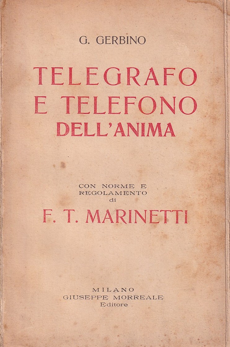 Telegrafo e telefono dell'anima. Con norme e regolamento di F. …