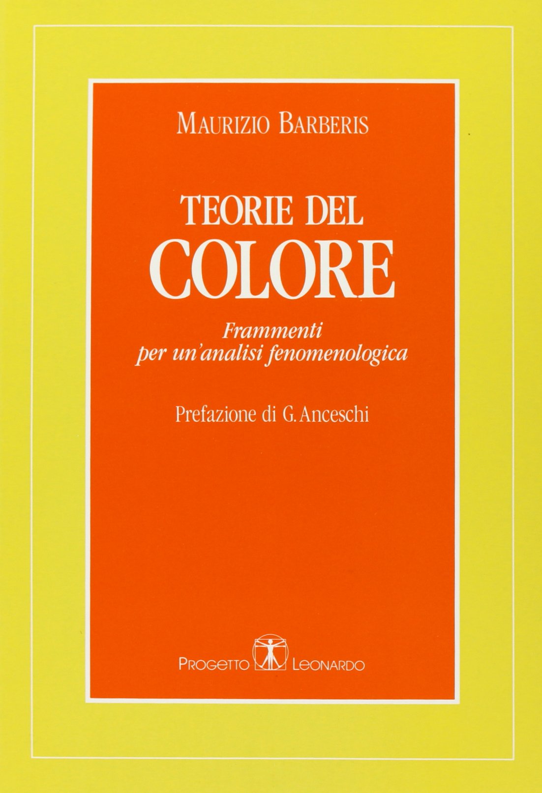 Teorie del colore. Frammenti per un'analisi fenomenologica