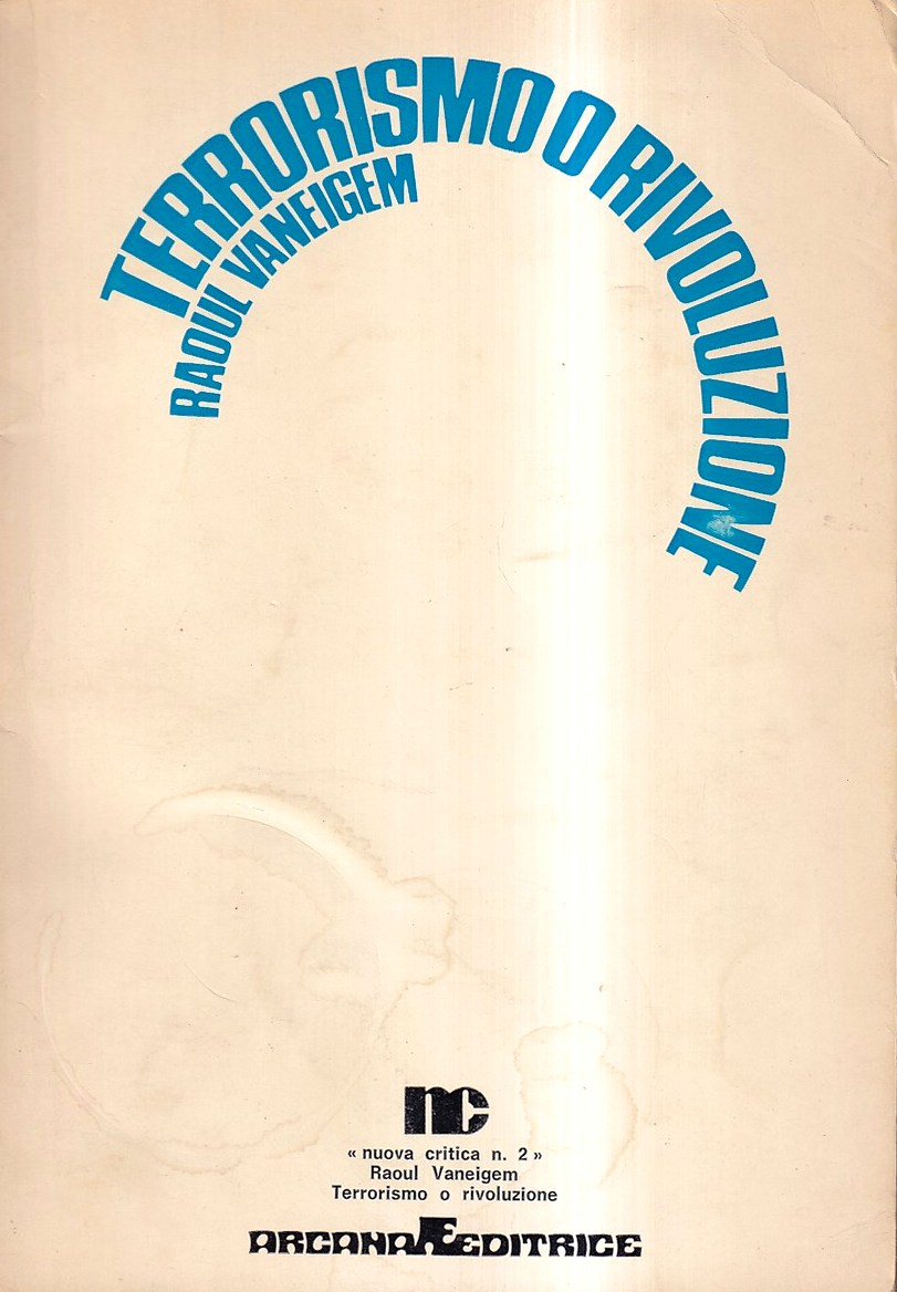 Terrorismo o Rivoluzione e altri scritti