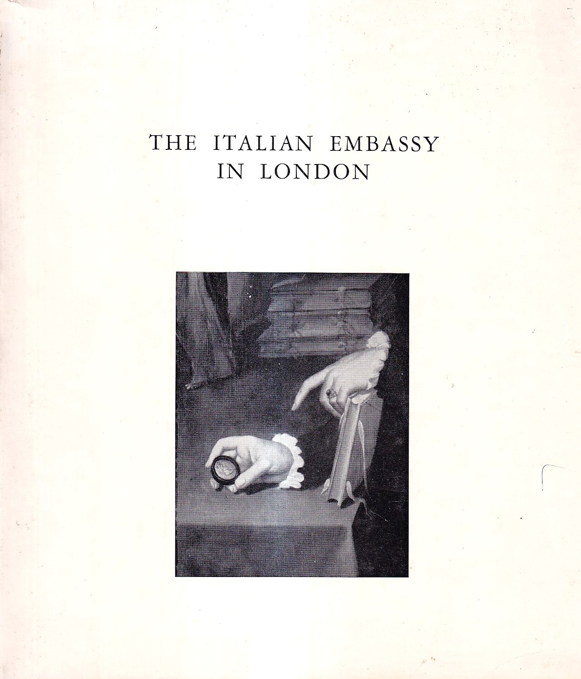 The Italian Embassy in London and Its Works of Art