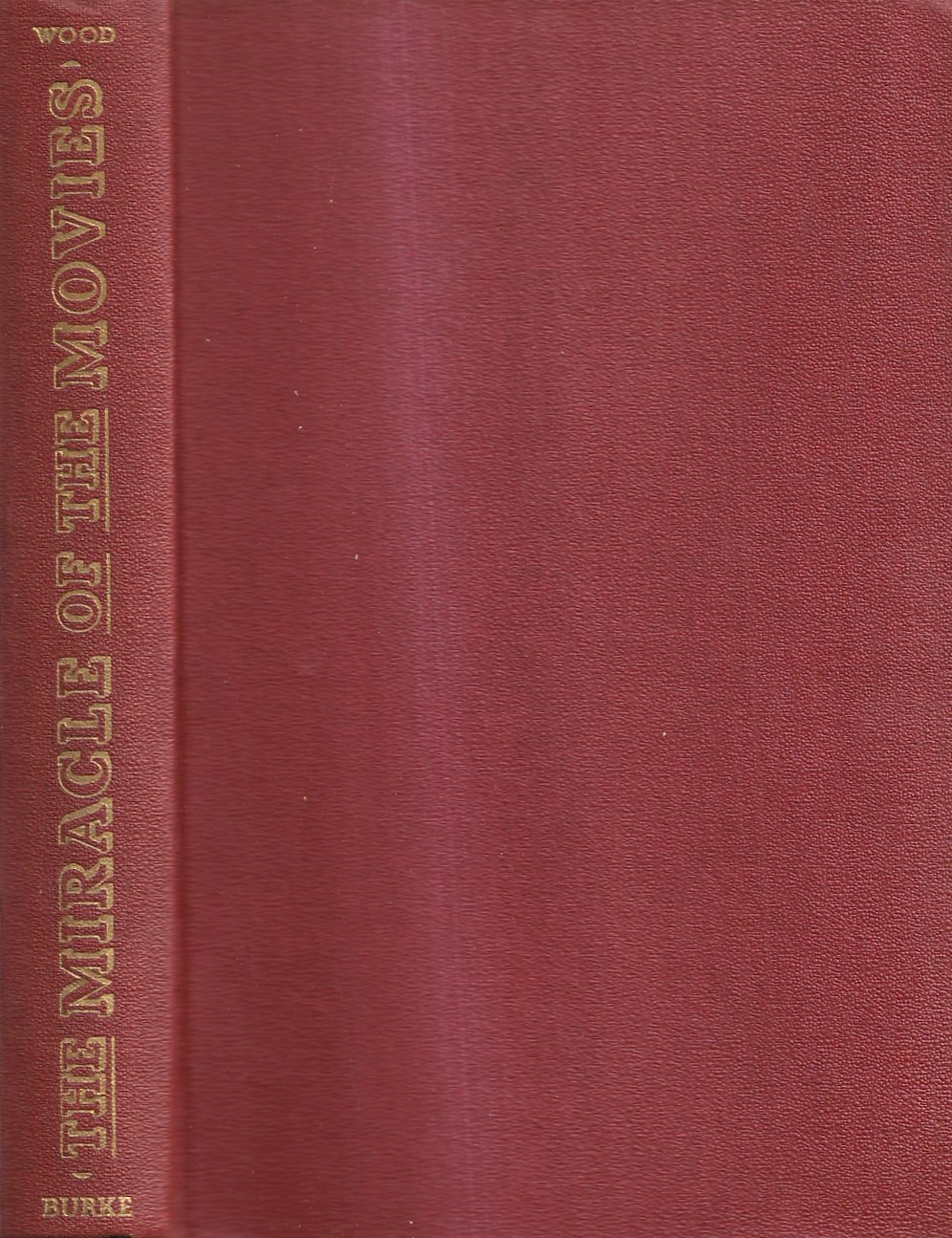 The Miracle of the Movies