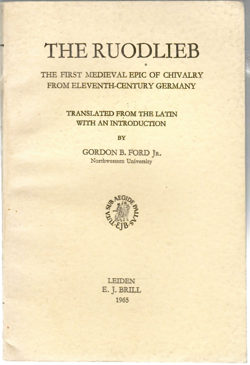 The Ruodlieb. The First Medieval Epic of Chivalry from Eleventh-Century …