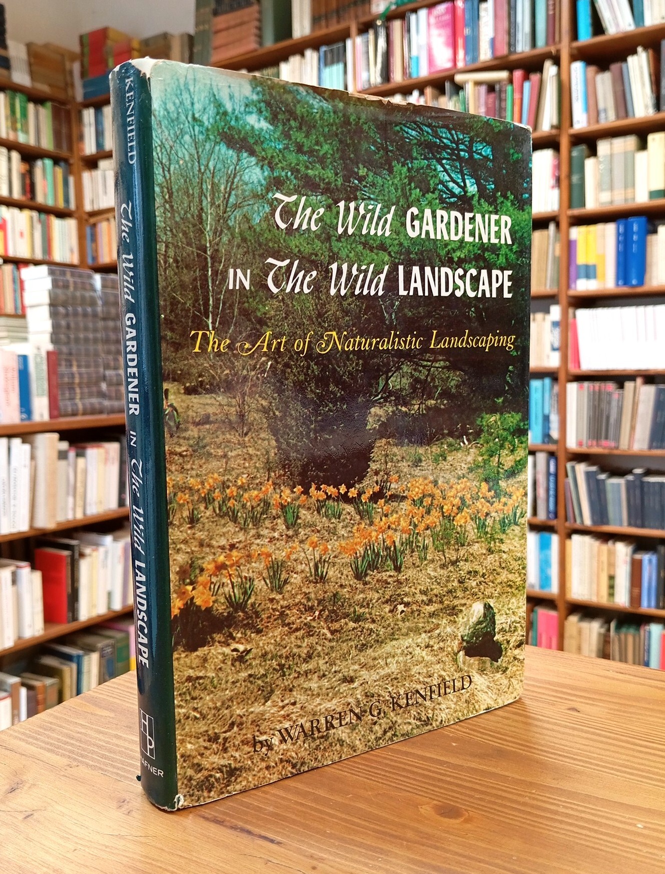 The Wild Gardener in the Wild Landscape. The Art of …