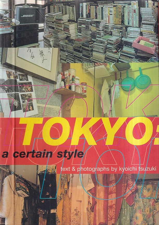 Tokyo: A Certain Style