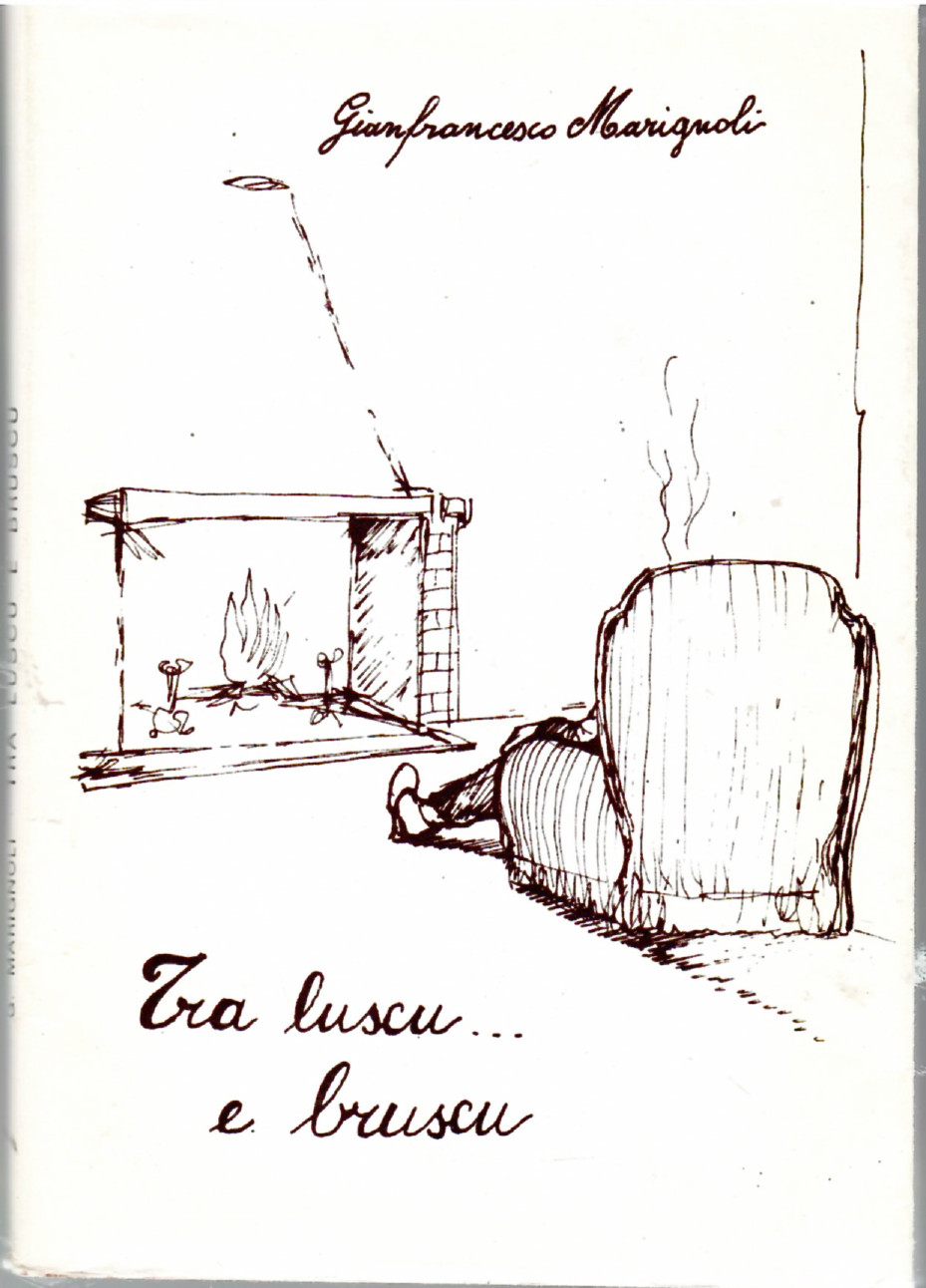 Tra Luscu... e Bruscu Versi in Dialetto Spoletino