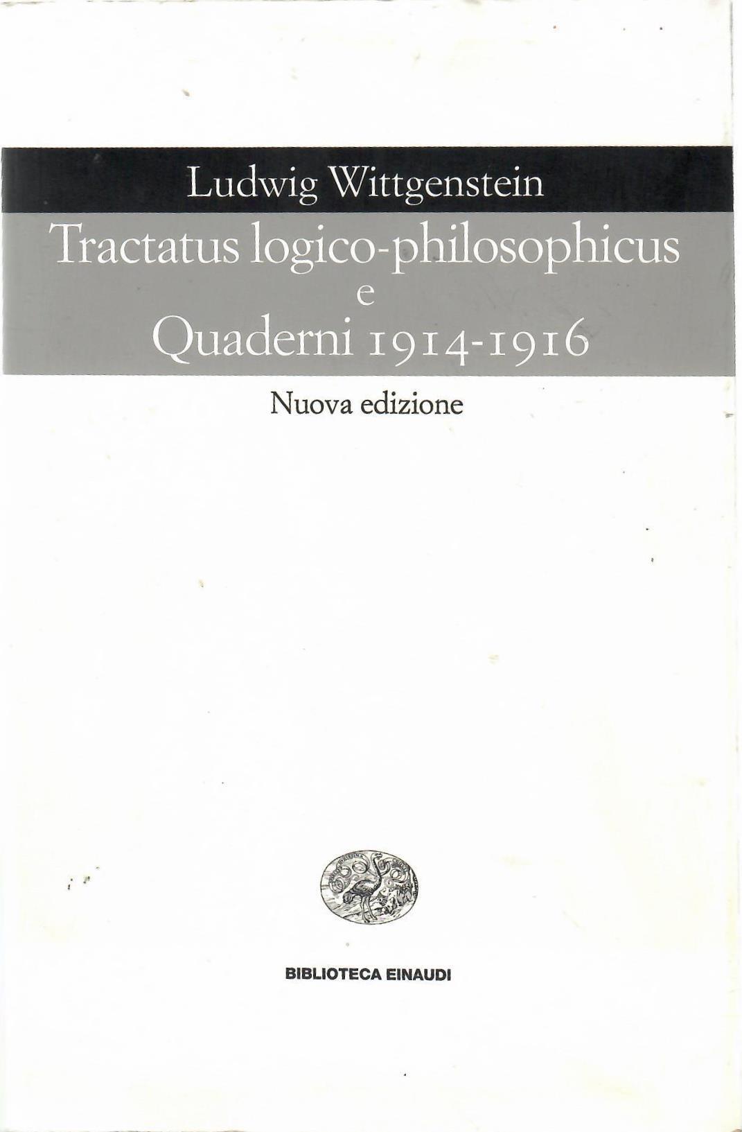 Tractatus logico-philosophicus e Quaderni 1914-1916