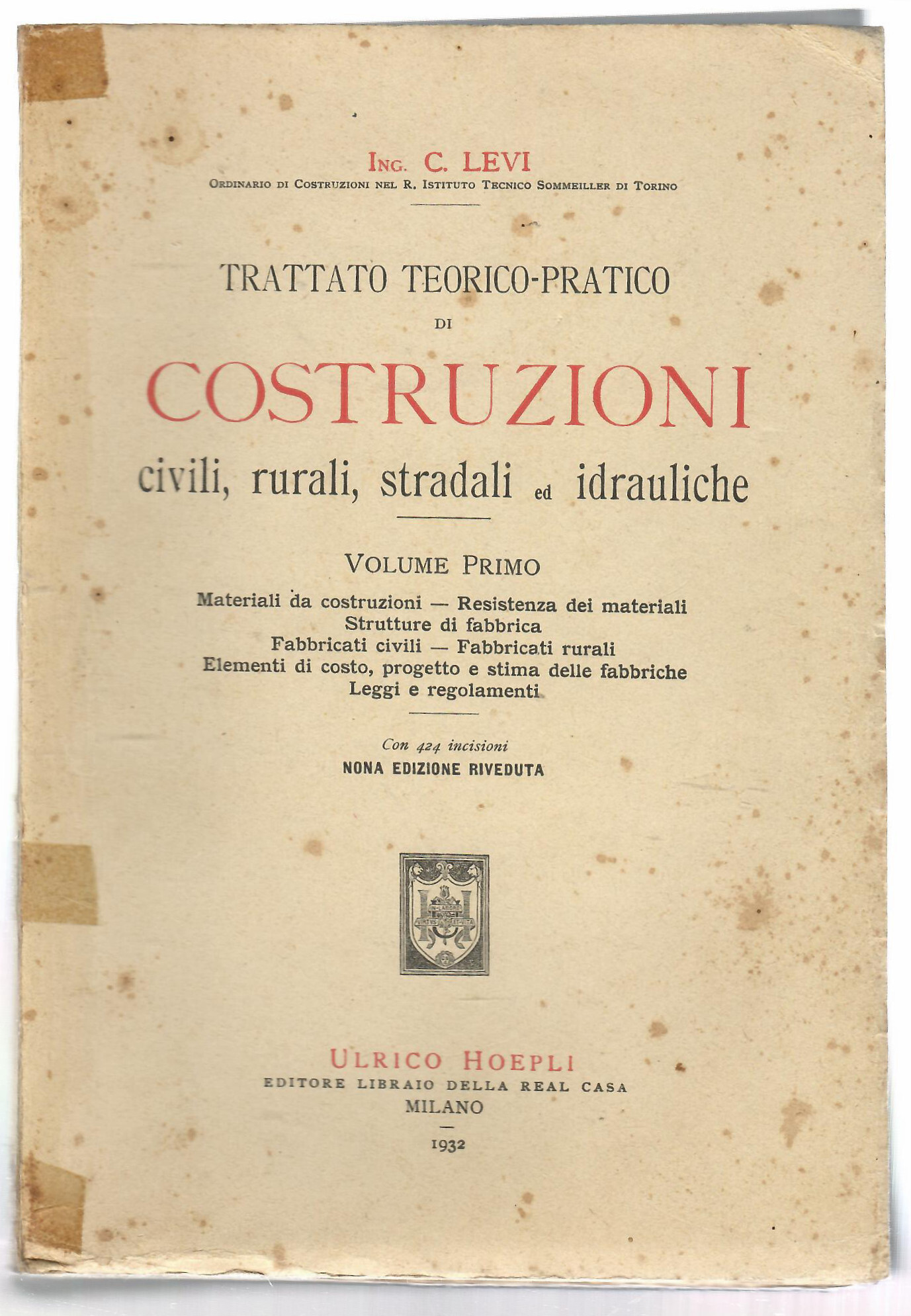 Trattato teorico-pratico di costruzioni civili, rurali, stradali ed idrauliche volumi …