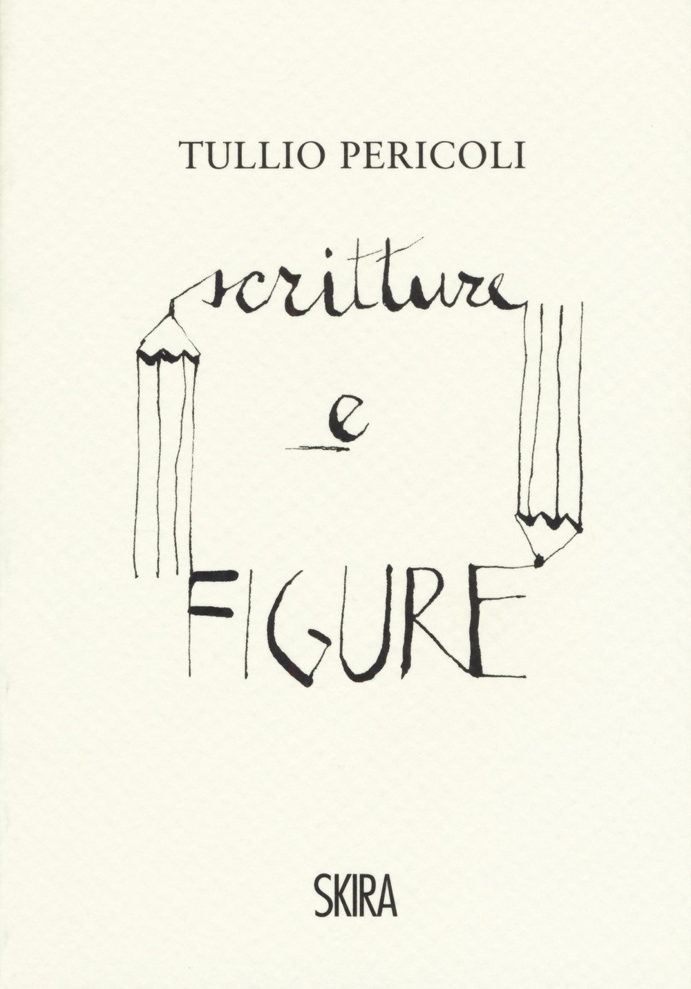 Tullio Pericoli. Scritture e figure