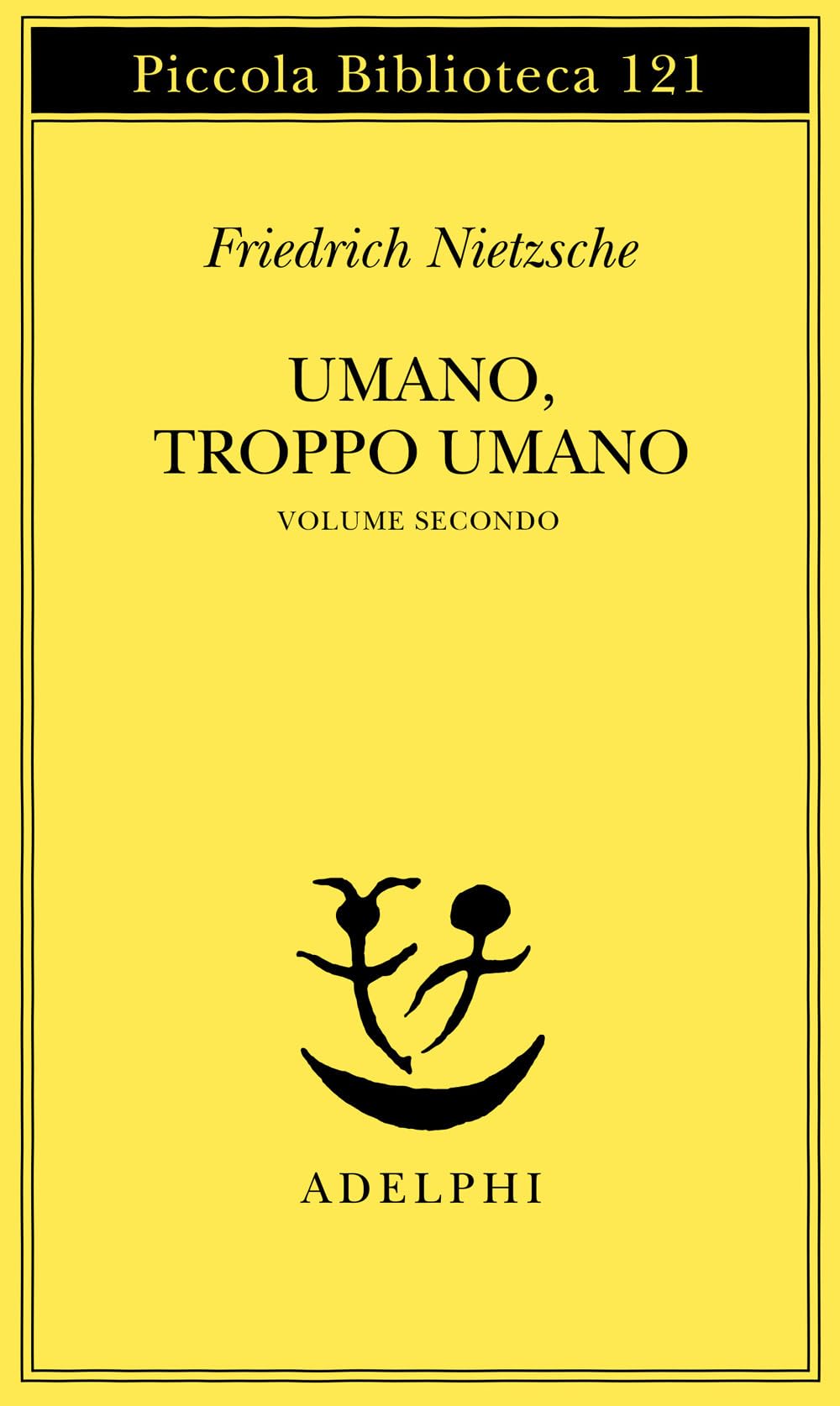 Umano, troppo umano (Voll. 1-2)