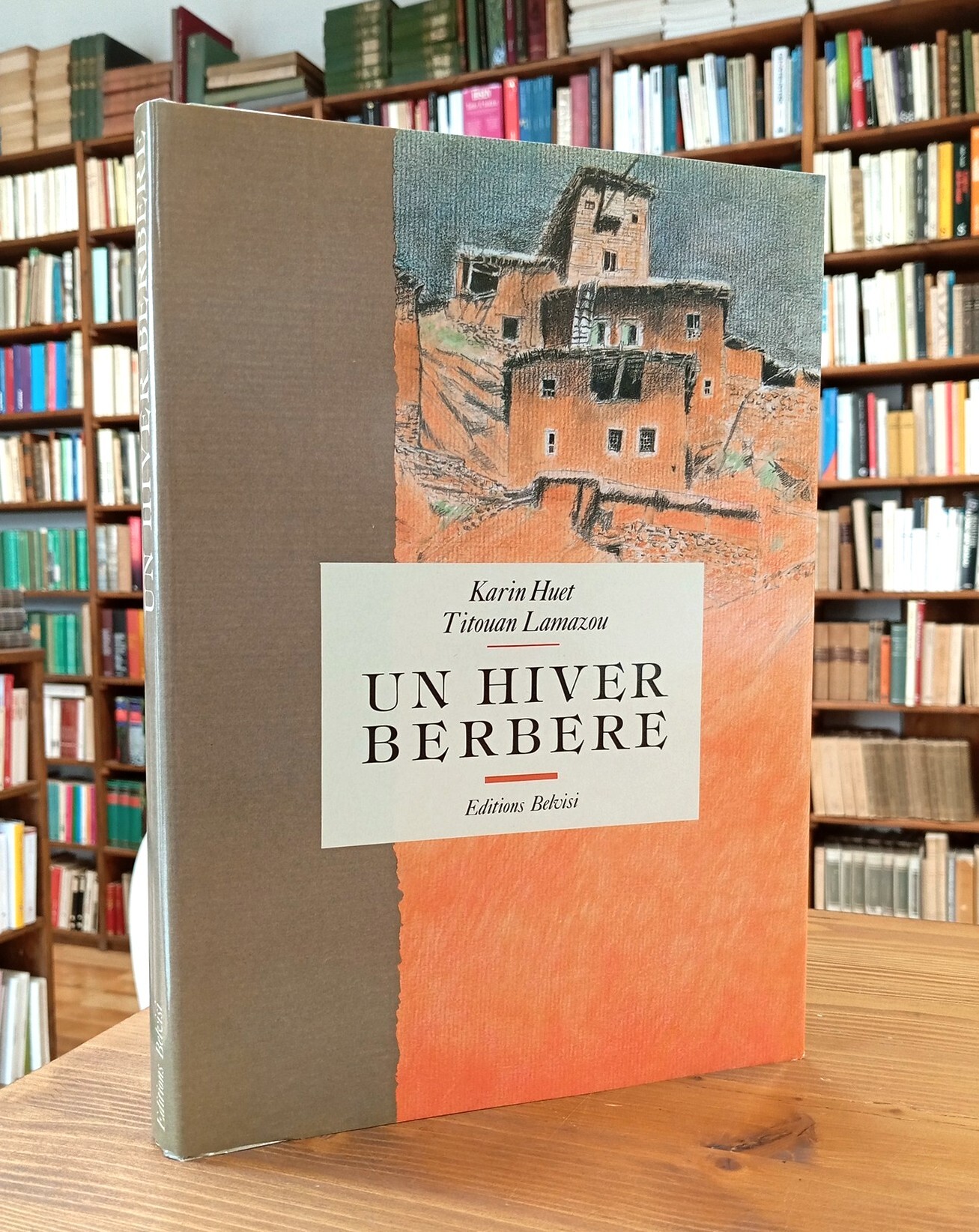 Un hiver berbère. Journal d'un séjour dans le haut-atlas