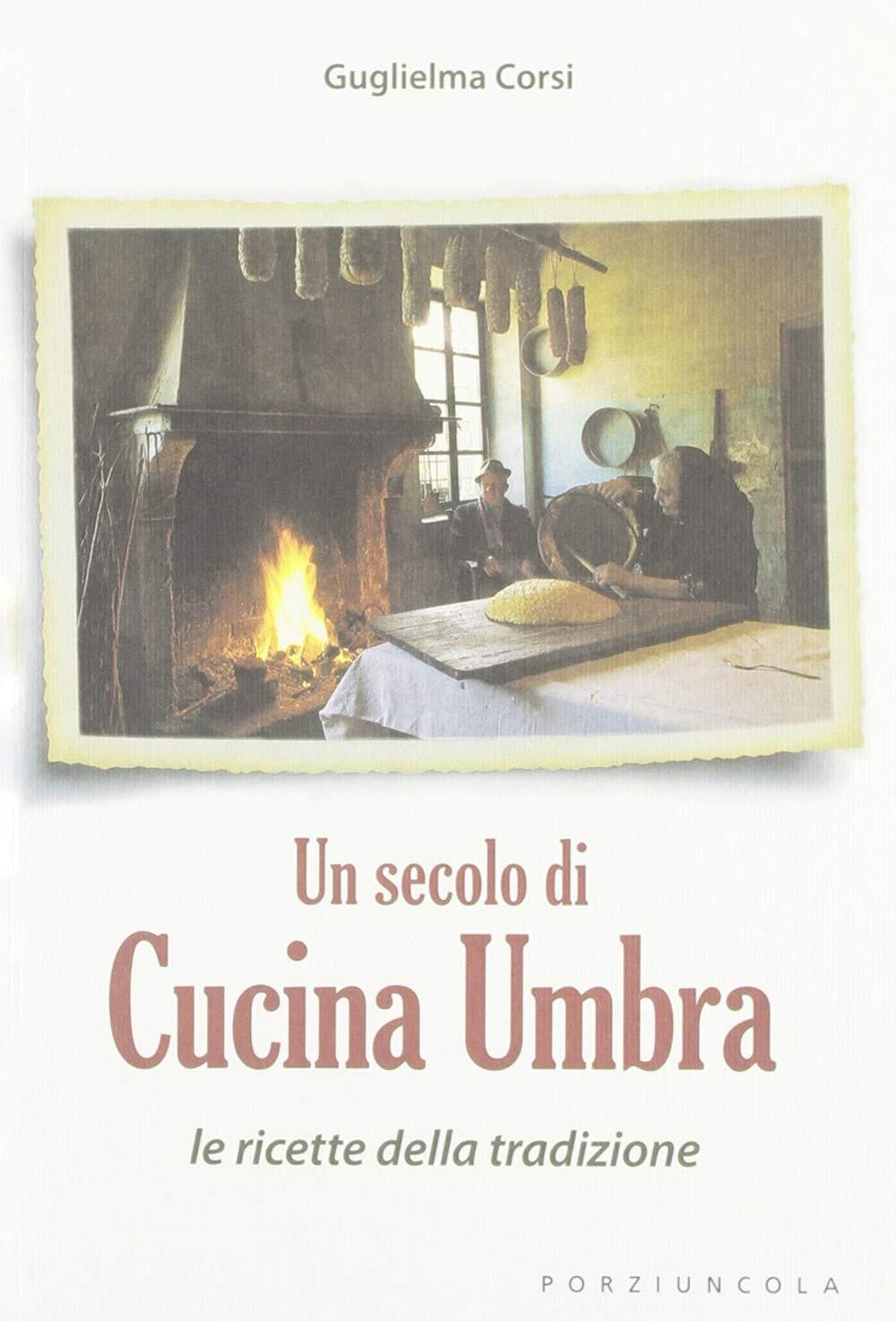Un secolo di cucina umbra