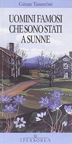 Uomini famosi che sono stati a Sunne