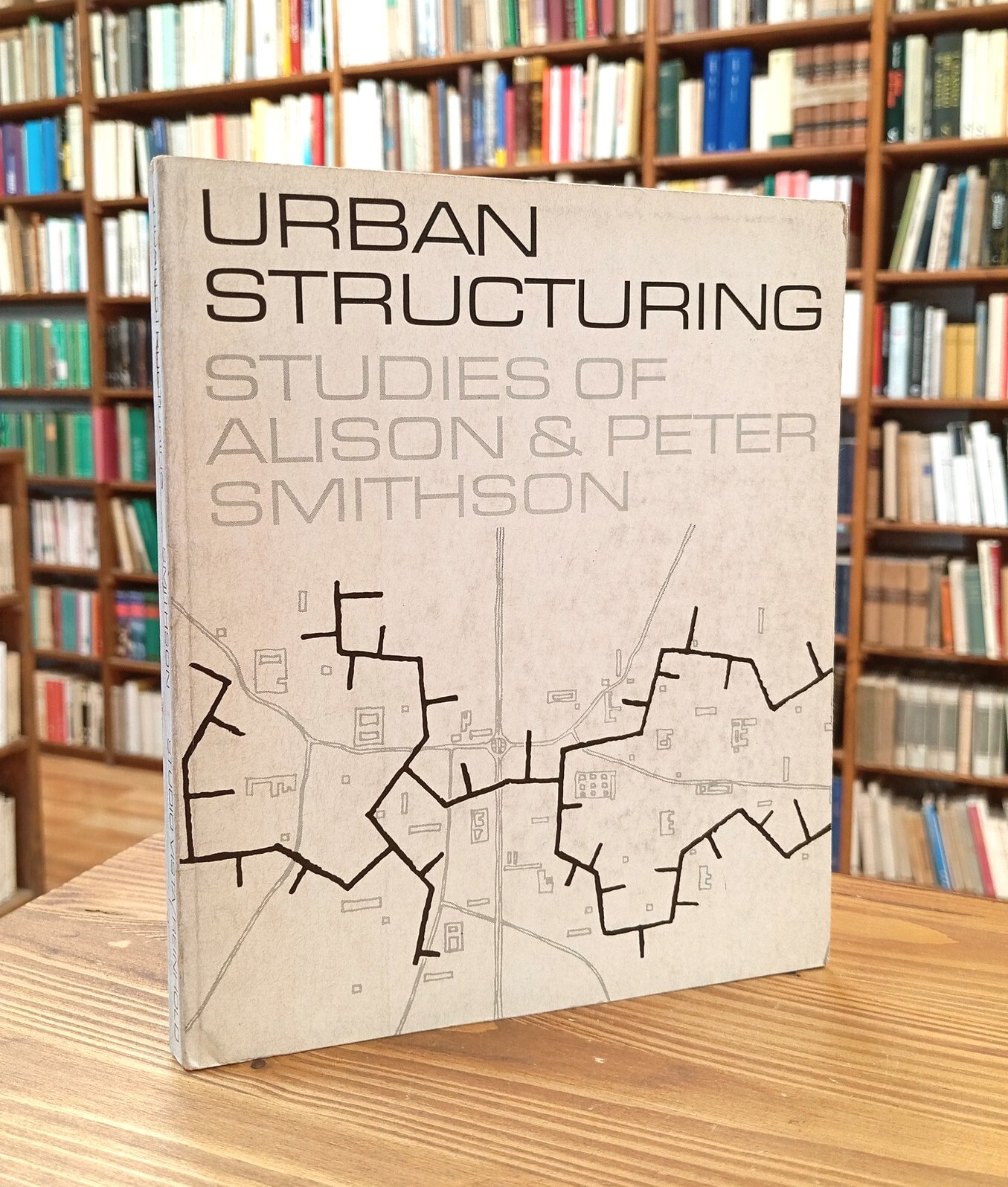 Urban Structuring: Studies of Alison &amp; Peter Smithson