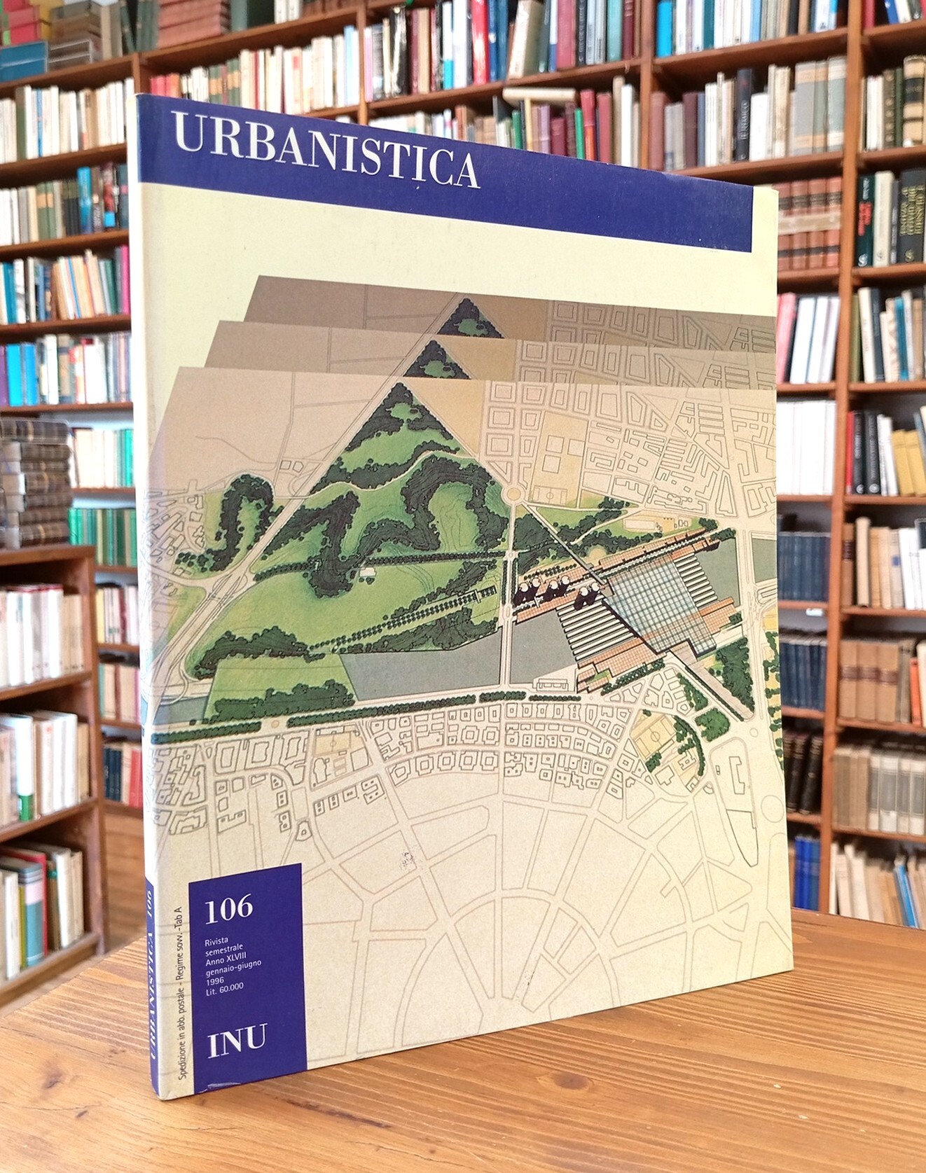 URBANISTICA. Rivista semestrale dell'Istituto Nazionale di Urbanistica - anno XLVIII, …