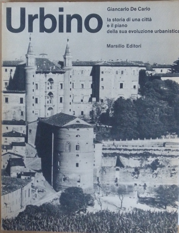 Urbino: la storia di una città e il piano della …