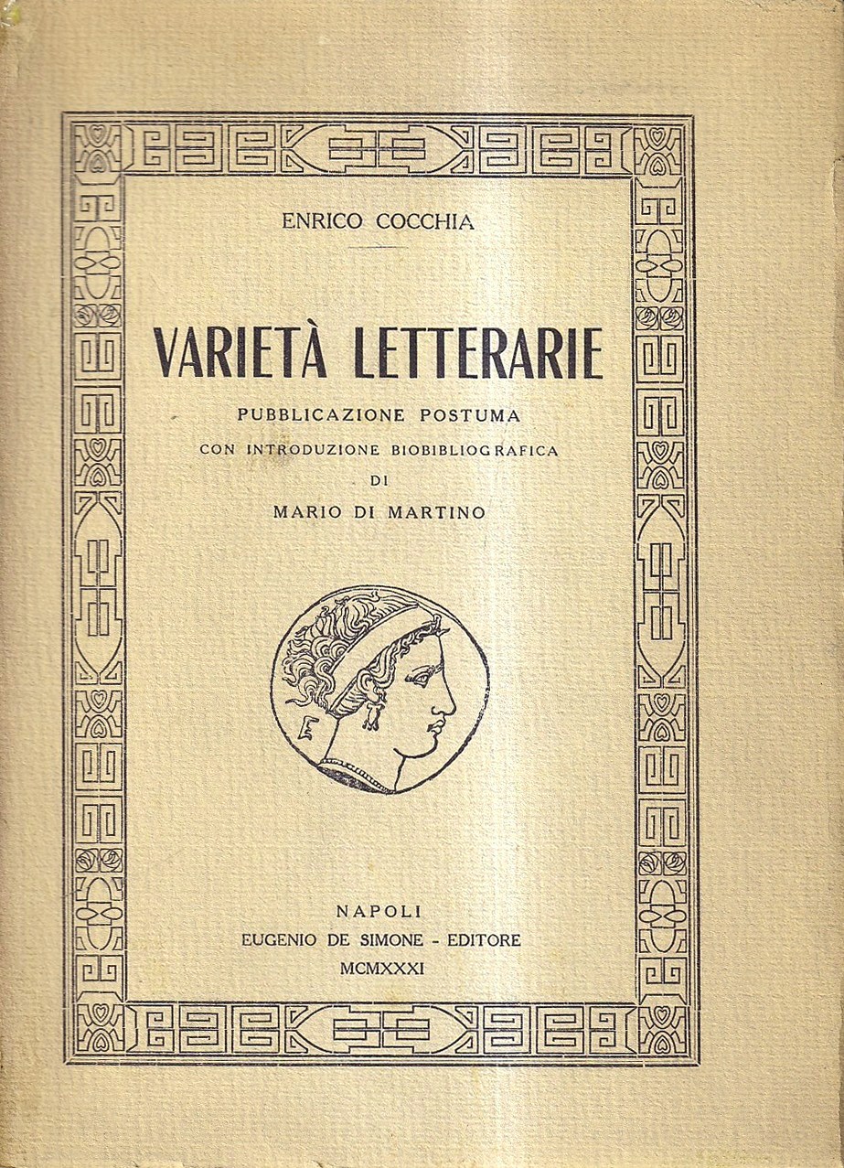 Varietà letterarie. Pubblicazione postuma con introduzione biobibliografica di Mario Di …