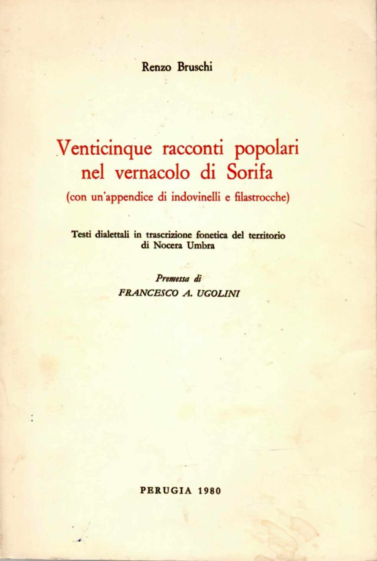 Venticinque Racconti Popolari nel Vernacolo di Sorifa con un'Appendice di …