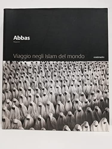 Viaggio negli Islam del mondo.