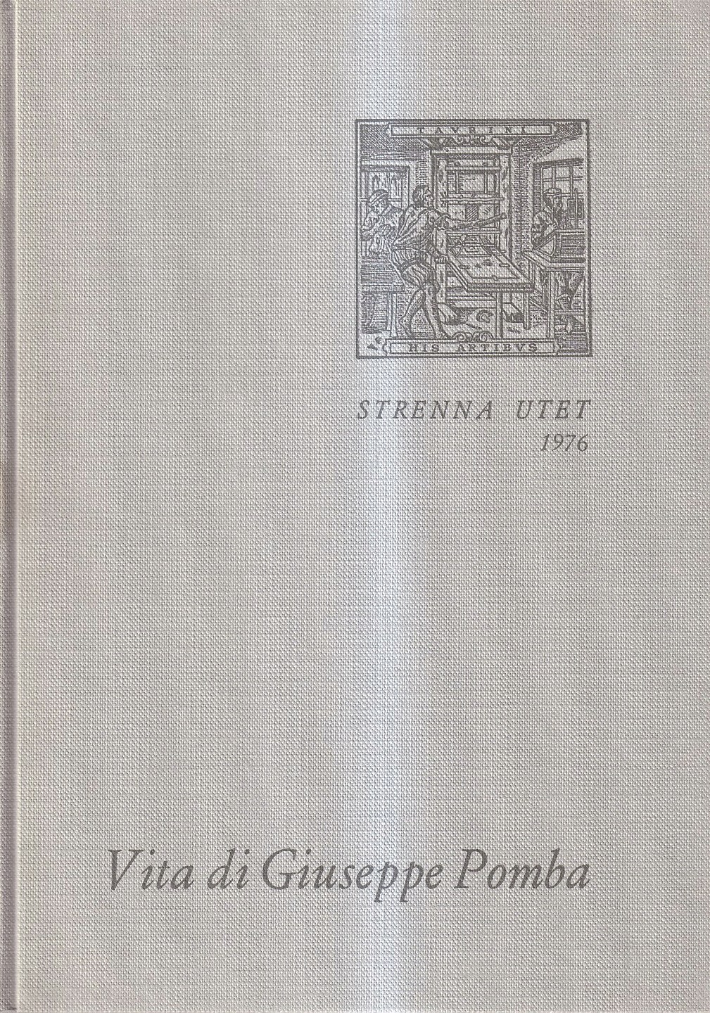 Vita di Giuseppe Pomba da Torino Libraio Tipografo Editore