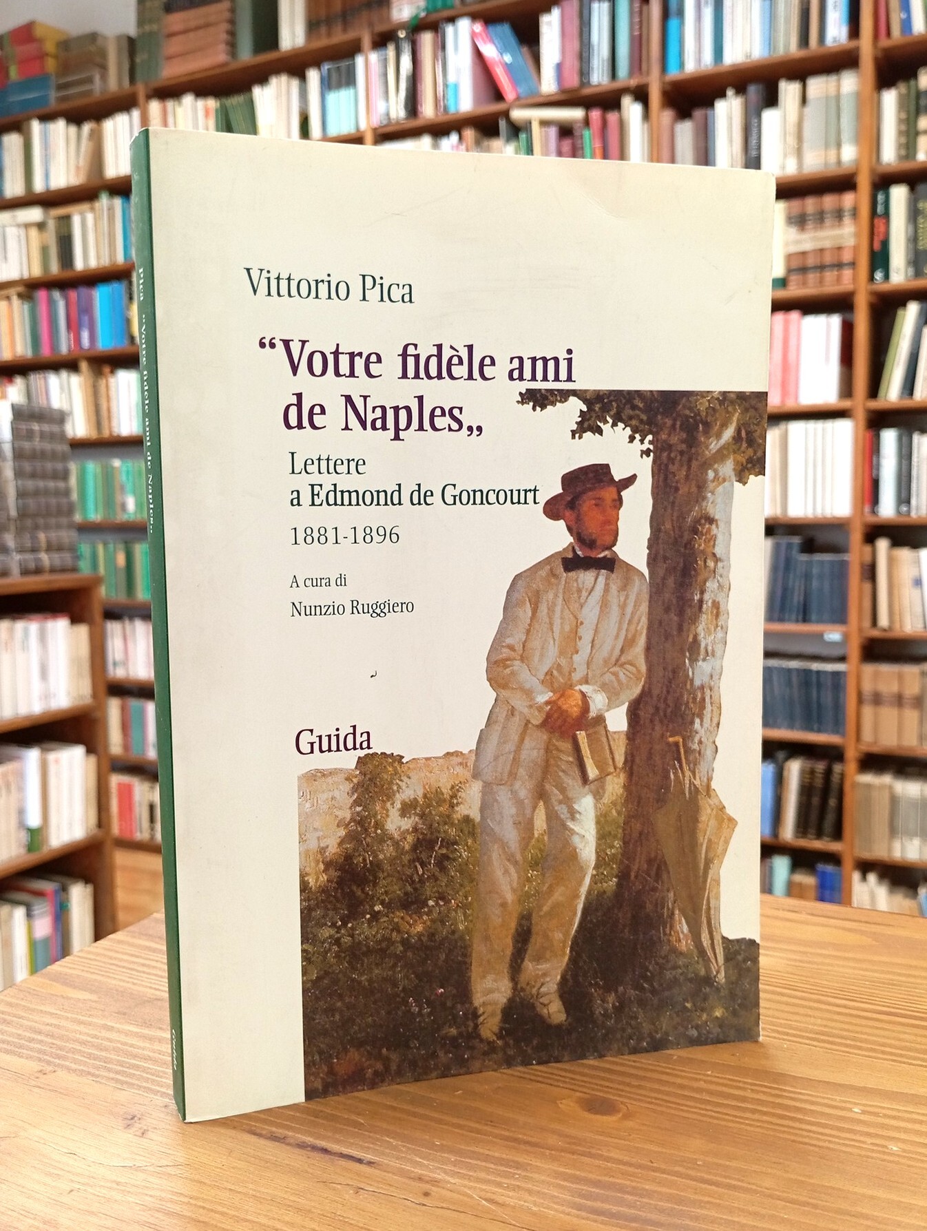 "Votre fidèle ami de Naples". Lettere a Edmond de Goncourt …